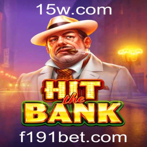 Descubra o Fascinante Mundo de HitTheBank: Um Jogo de Estratégia e Emoção com 191bet