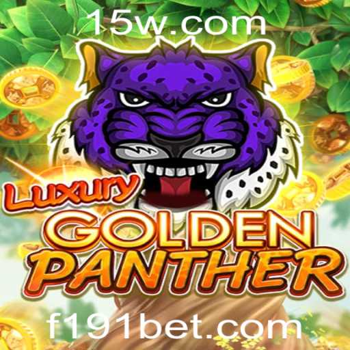Descubra o Mundo de LUXURYGOLDENPANTHER com 191bet