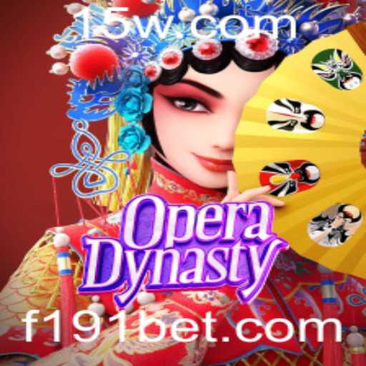 Explorando o Mundo Fascinante de OperaDynasty e sua Presença na 191bet