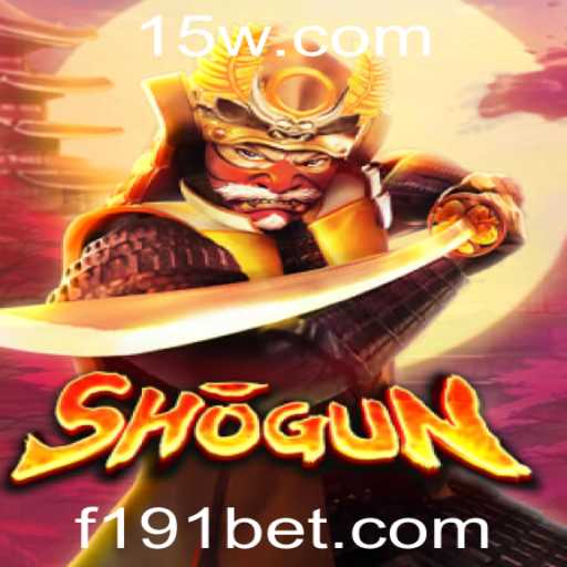 Explorando o Mundo do Jogo Shogun: Estratégia e Diversão com 191bet